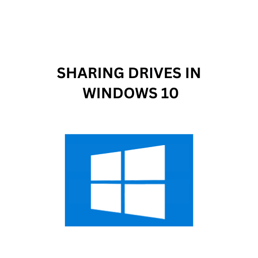 46.SHARING DRIVES IN WINDOWS 10